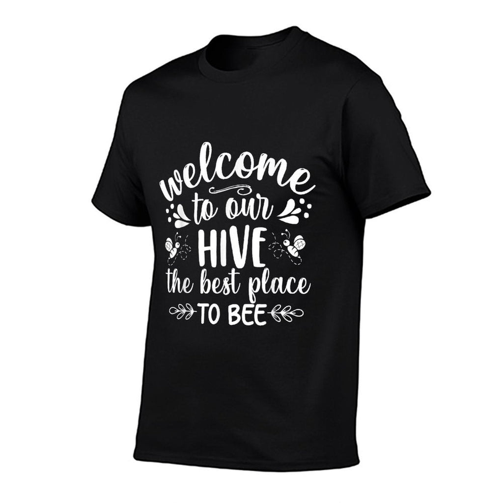 Welcome To Our Hive The Best Place To Bee  Easy-care T-Shirt